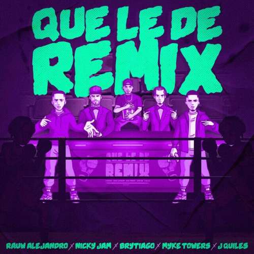 Que Le De - Remix